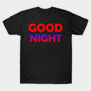 good night art design T-Shirt